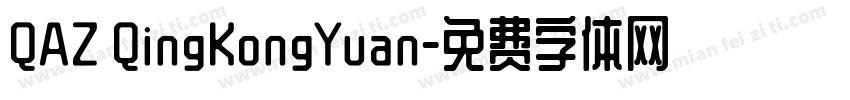 QAZ QingKongYuan字体转换